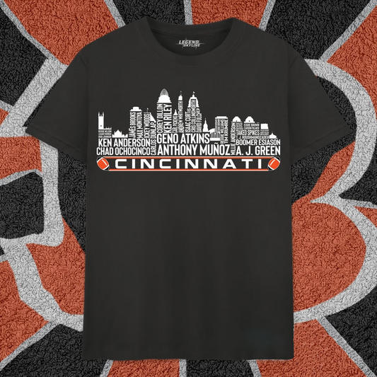 CIN Football Greatest Of All Time Team Legends, City Skyline Shirt DDT CTND